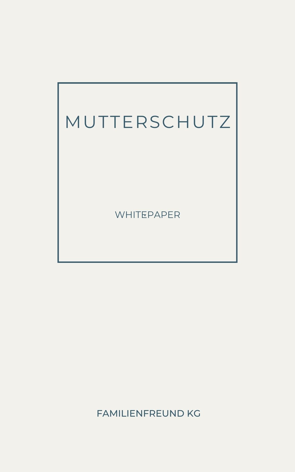 Cover A4 Mutterschutz Whitepaper